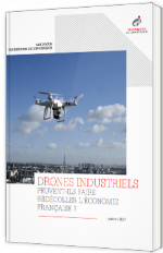 Drones industriels : peuvent-ils faire redécoller l'économie Française ?