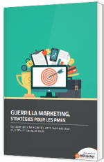 Guerilla Marketing, stratégies pour les PMEs
