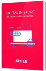 Digital in Store : Les facteurs clés de succès