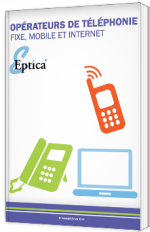 Opérateurs de téléphonie - Fixe, mobile et Internet