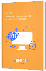 VPN : Principes, mises en oeuvre et outils open source