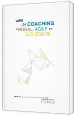 Vers un Coaching frugal, agile et solidaire