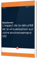 L'impact de la sécurité de la virtualisation sur votre environnement VDI