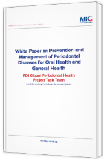 White Paper on Prevention and Management of Periodontal Diseases for Oral Health and General Health