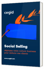 Social Selling : déployez votre culture business pour séduire vos clients
