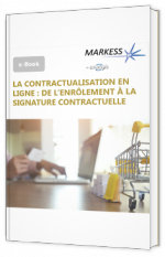 La contractualisation en ligne : de l'enrôlement à la signature contractuelle
