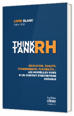 Livre blanc -  Think Tank RH : Éducation, égalité, transparence, flexibilité… Les nouvelles voies d’un contrat d’entreprise durable - Cegid 