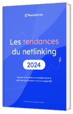 Livre blanc - Les tendances du netlinking 2024  - RocketLinks