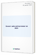 Livre blanc - Devenir auto-entrepreneur en 2024 - Legalstart 