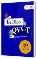 Livre blanc - Le dico QVT : 80 clés pour décrypter le quotidien professionnel... et le transformer - Le Dico QVCT