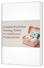 Livre blanc - Livestorm's Online Training Toolkit for Healthcare Professionals - Livestorm