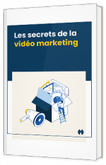 Les secrets de la vidéo marketing