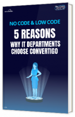 Livre blanc - "No Code & Low Code : 5 reasons why IT departments choose Convertigo" - Convertigo