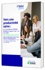 Livre blanc - "Vers une productivité saine : comprendre et satisfaire les besoins psychologiques au travail." - Zestmeup