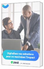 Livre blanc - "Digitalisez vos entretiens pour en maximiser l'impact" - Zestmeup