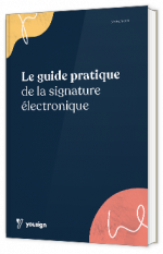 Livre blanc - "Le guide pratique de la signature électronique" - Yousign