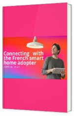 Livre blanc - Connecting with the French smart home adopter - Yougov 