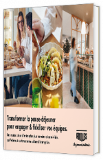 Livre blanc - "Transformer la pause-déjeuner pour engager & fidéliser vos équipes" - Foodles
