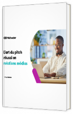 Livre blanc - "L’art du pitch réussi en relations médias" - Meltwater