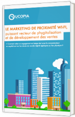 Le Marketing de proximité Wi-Fi, puissant vecteur de phygitalisation et de développement des ventes