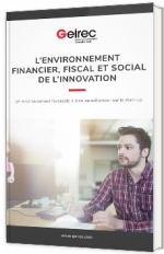 L'environnement financier, fiscal et social de l'innovation