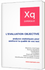 L'évaluation objective - Analyses statistiques pour améliorer la qualité de vos tests