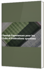 Cheetah Experiences pour les clubs et fédérations sportives