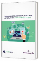 Webinars & marketing automation - Automatisez l'engagement client