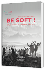 Be soft : le magazine qui décrypte les soft skills