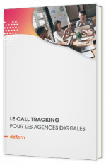 Le call tracking pour les agences digitales