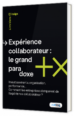 Livre blanc - "Expérience collaborateur : le grand paradoxe !" - Insign