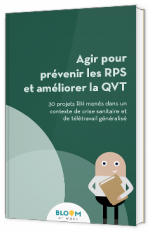 Agir pour prévenir les RPS et améliorer la QVT