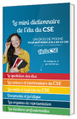 Le mini dictionnaire du CSE