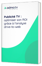 Publicité TV : optimiser son ROI grâce à l’analyse drive-to-web