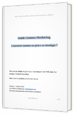 Guide Content Marketing - Comment mettre en place sa stratégie ?