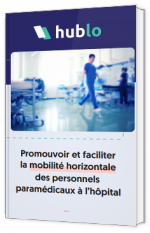 Promouvoir et faciliter la mobilité horizontale des personnels paramédicaux à l’hôpital
