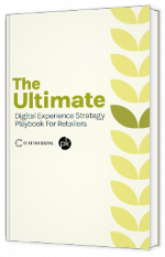 The Ultimate Digital Experience Strategy Playbook For Retailers