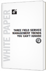 Three field service management trends you can’t ignore