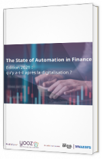 The State of Automation in Finance - Edition 2021 : qu’y a-t-il après la digitalisation ?