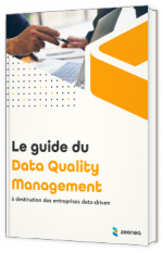 Le guide du data Quality Management