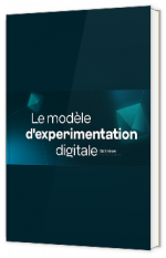 Le modèle d'expérimentation digitale