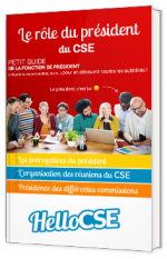 Le rôle du président du CSE