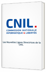 Les nouvelles lignes directrices de la CNIL