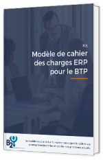 Modèle de cahier des charges ERP pour le BTP 