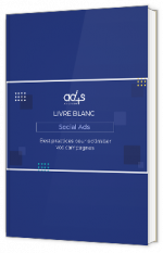 livre blanc - Social Ads : Best practices pour optimiser vos campagnes - Ad4screen 