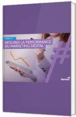 Mesurer la performance du marketing digital