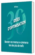 Livre blanc - 30 idées d'optimisation : Booster vos revenus e-commerce lors des pics de trafic - AB Tasty